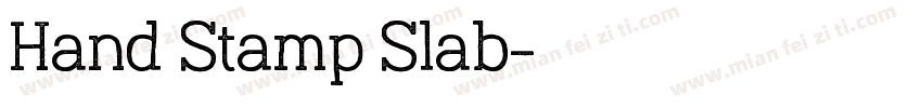 Hand Stamp Slab字体转换